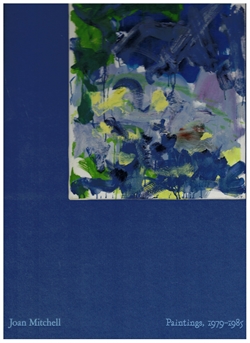 JOAN MITCHELL - Paintings 1979-1985